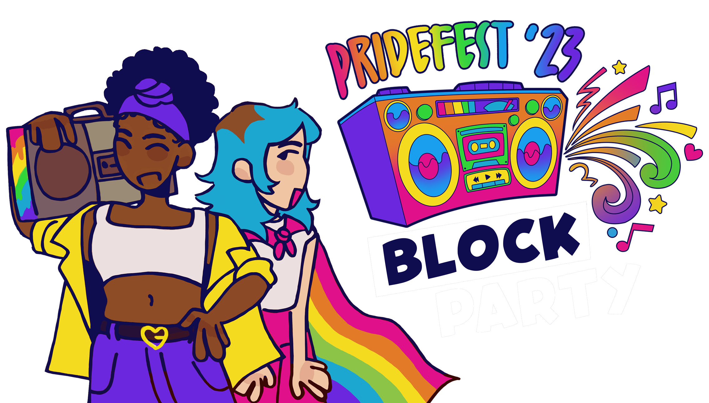 Pridefest '23 Block Party. A Black girl holding up a boombox and a blue haired pale/white person wearing a rainbow cape smiling. Text that says Pridefest '23 Block Party around a rainbow colored boombox that has swirls and music notes coming out of the speaker.