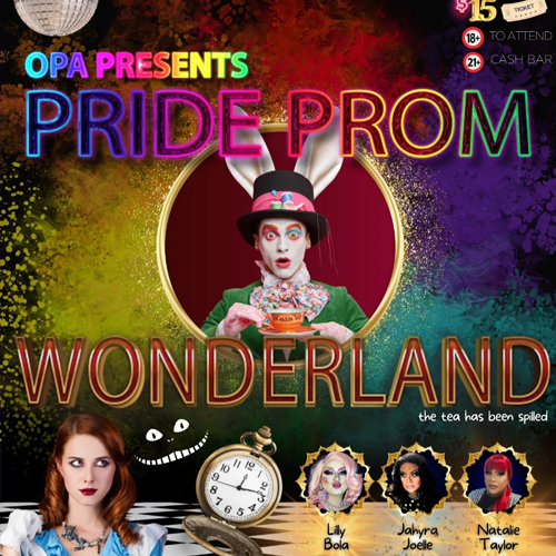 OPA Presents Pride Prom Wonderland